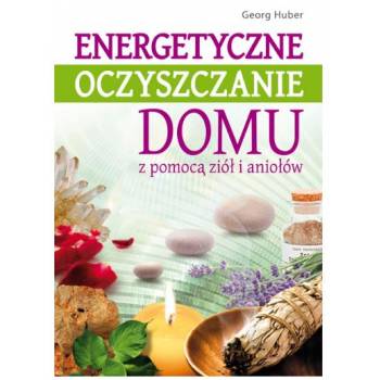 ENERGETYCZNE OCZYSZCZANIE DOMU + 2 CD